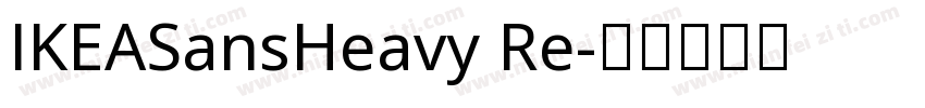 IKEASansHeavy Re字体转换